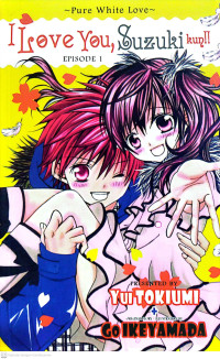Image of I Love You Suzuki kun !!!