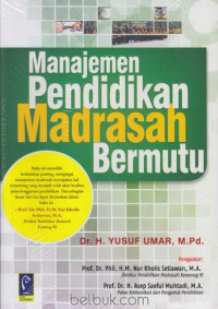 Image of Manajemen pendidikan madrasah bermutu