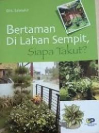 Image of Bertaman di Lahan Sempit, Siapa Takut?